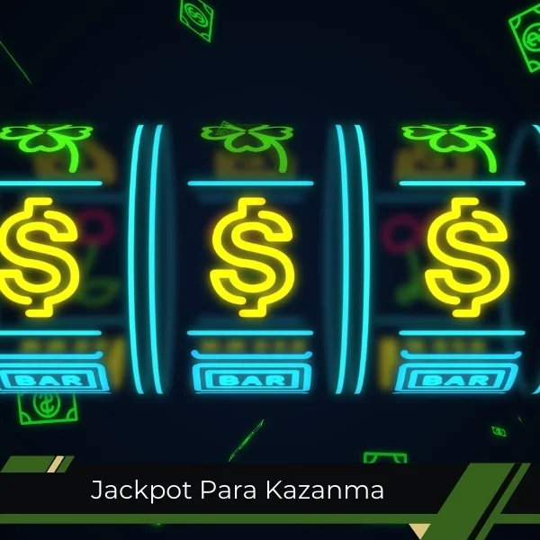 Jackpot Para Kazanma