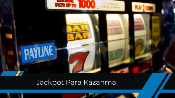 Jackpot Para Kazanma