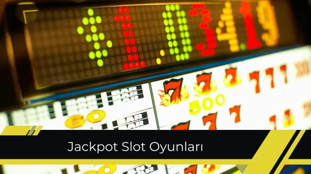 Jackpot Slot Oyunları