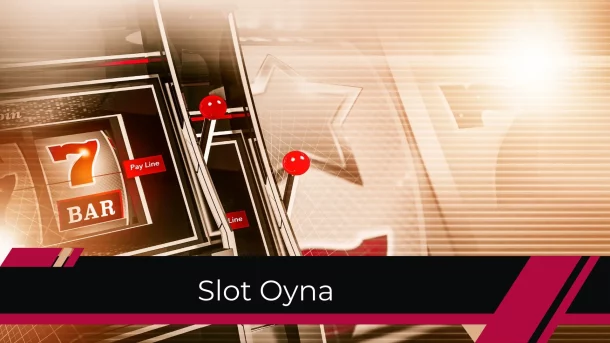 Slot Oyna
